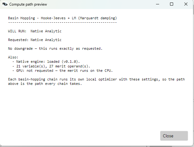 The Compute path preview modal, opened from the Basin Hopping dialog. It names the algorithm and step method, then the path that will run, the path that was requested, and — when the two differ — the reason. The Also block reports whether the native engine loaded, the variable and operand counts, and whether the GPU takes part. The closing note is dialog-specific: for Basin Hopping it points out that every chain builds its local optimizer from these settings, so one path describes them all.